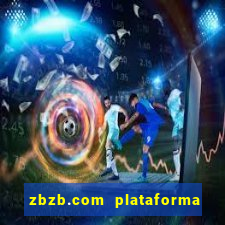 zbzb.com plataforma de jogos